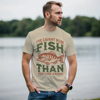More Fish Than You Lied About Tee
