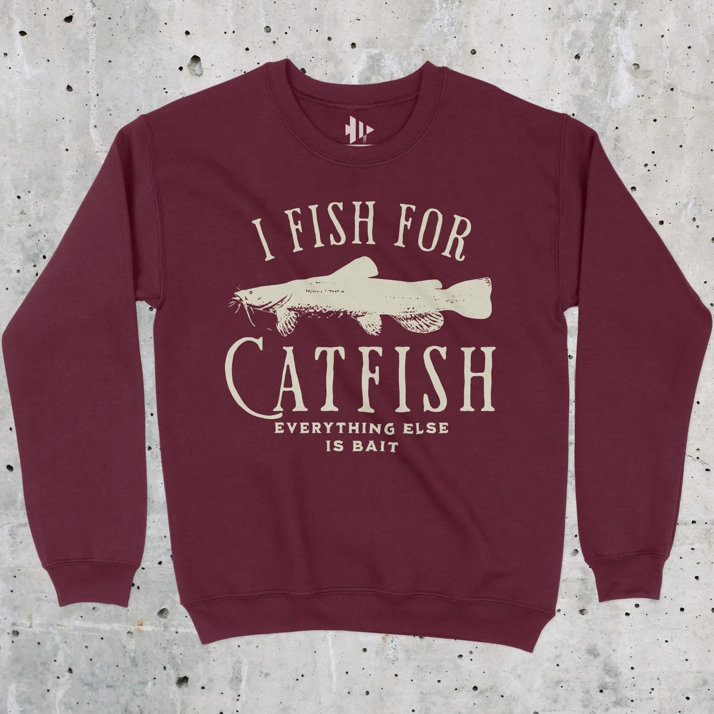 Maroon, I Fish For Catfish Sweatshirt – fish-room