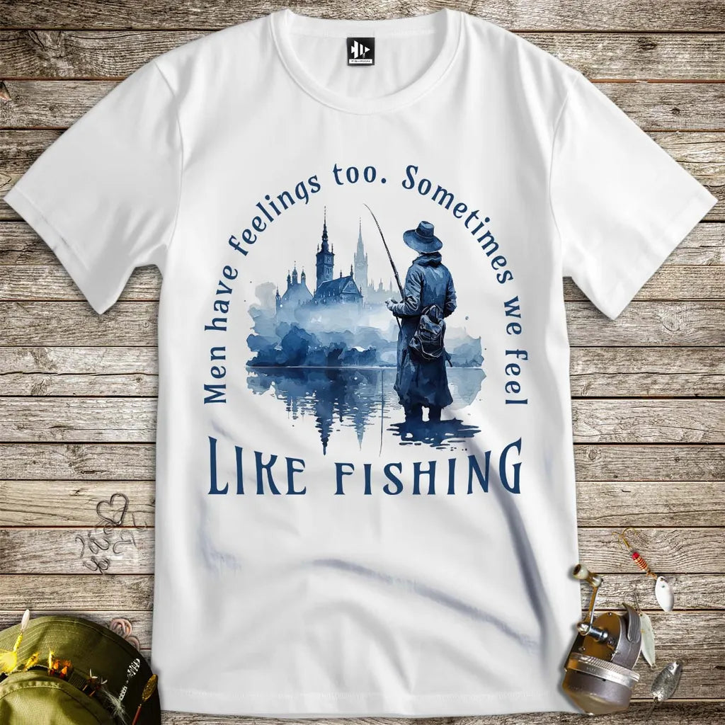 Men Have Feelings Too Tee White T-Shirt