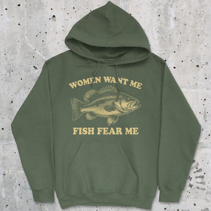 Military Green, Women Want Me Fish Fear Me Hoodie – fish-room