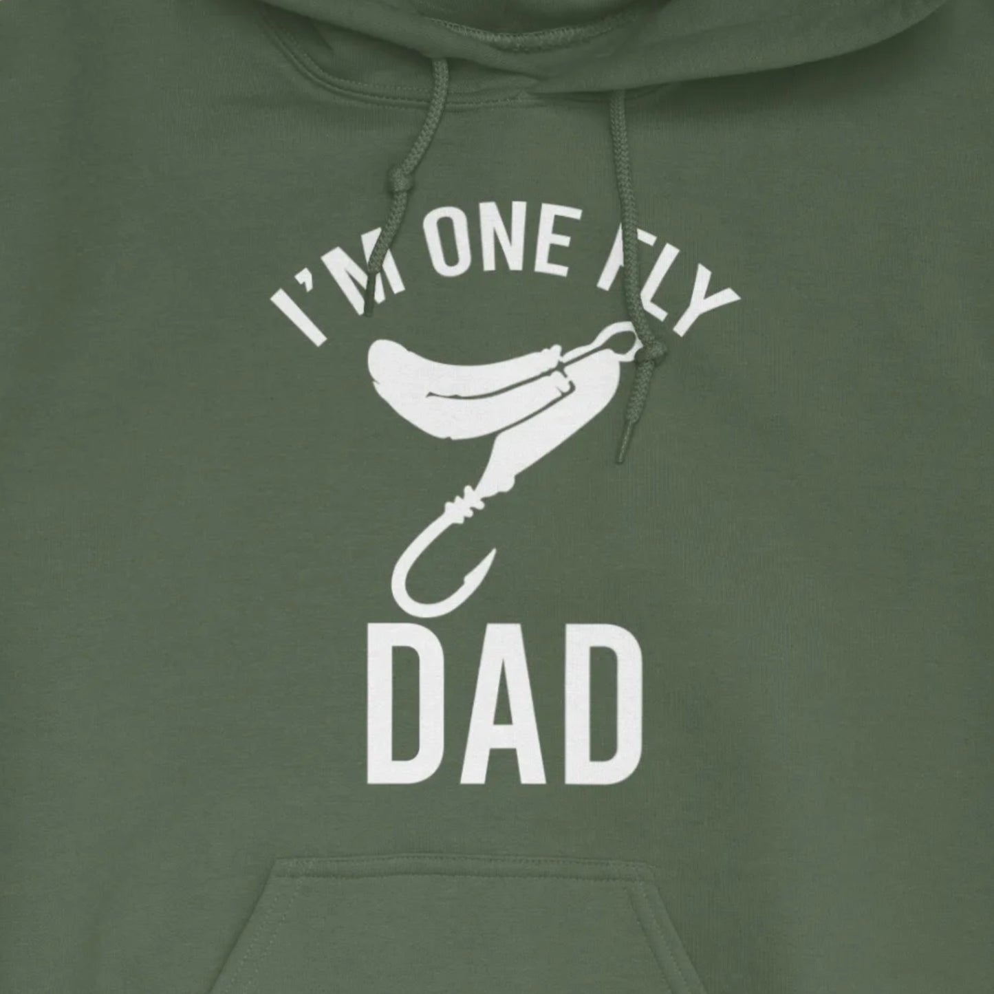 Military Green, I'm One Fly Dad Hoodie – fish-room