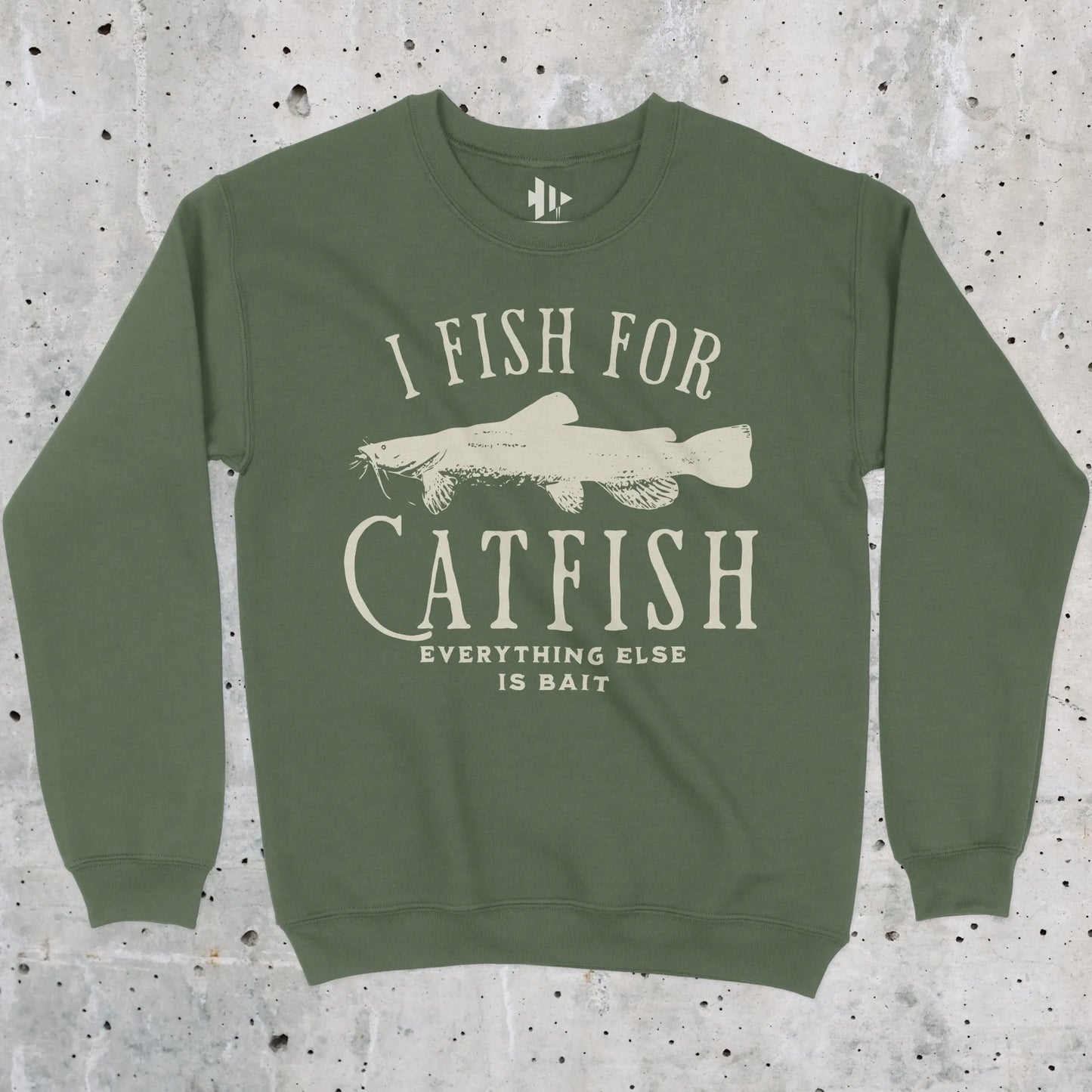 Military Green, I Fish For Catfish Sweatshirt – fish-room