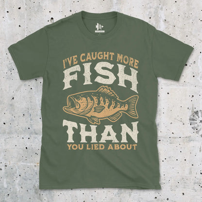 More Fish Than You Lied About Tee Military Green T-Shirt