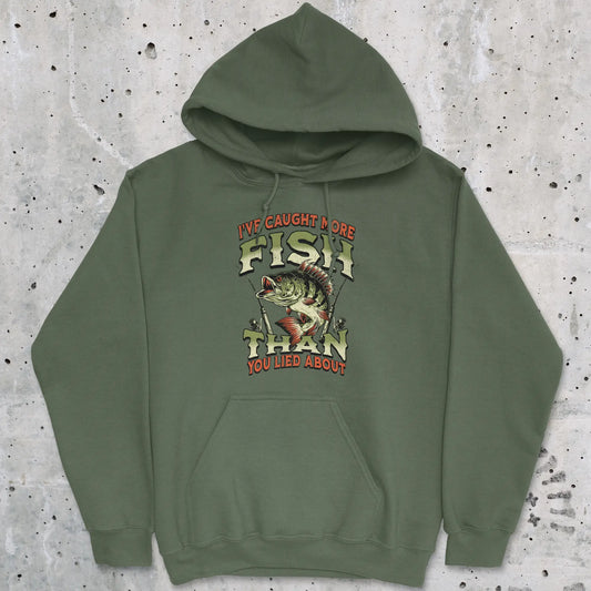 Military Green, I've Caught More Fish Than You've Lied About Hoodie – fish-room