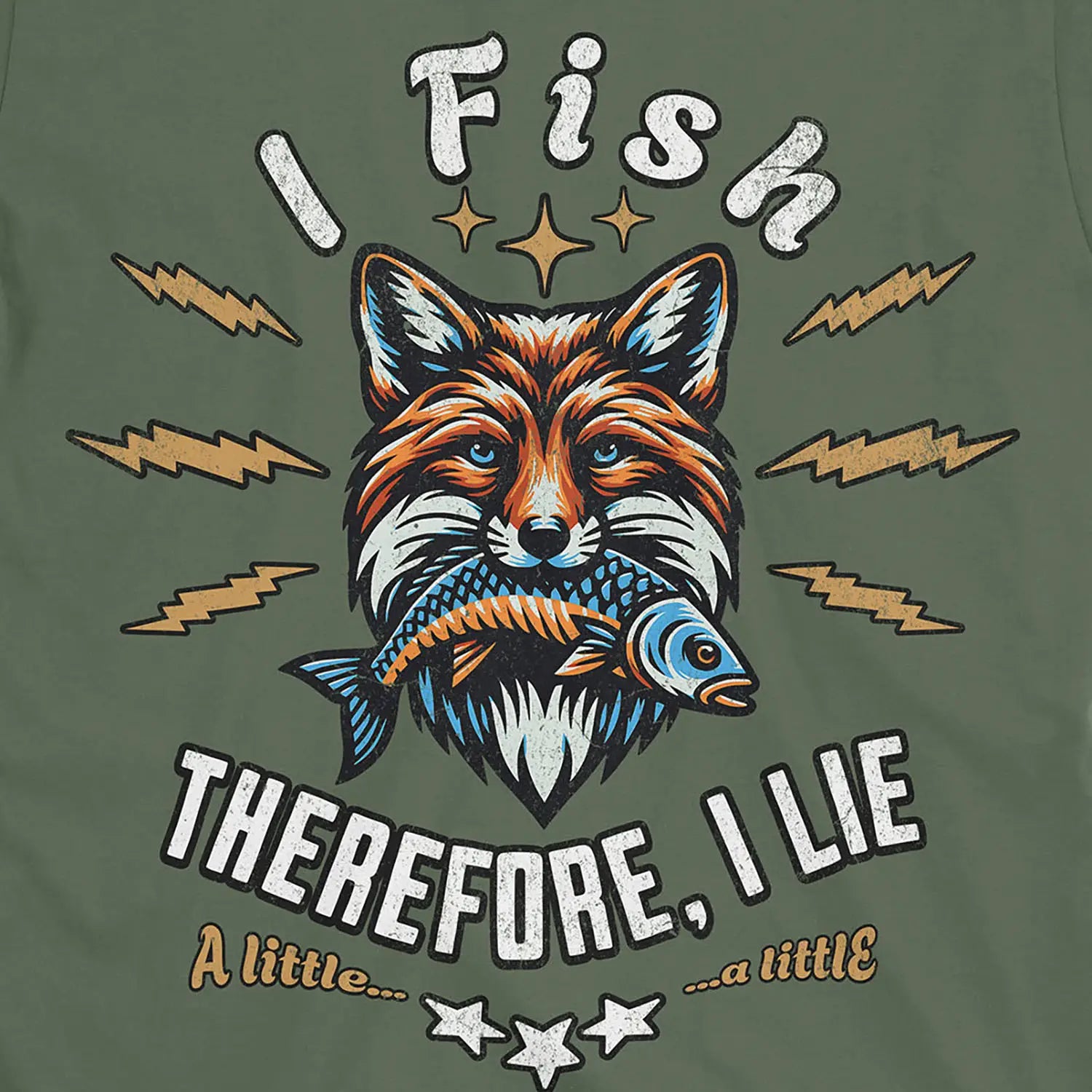 Military Green, I Fish, Therefore I Lie... A Little Tee – fish-room