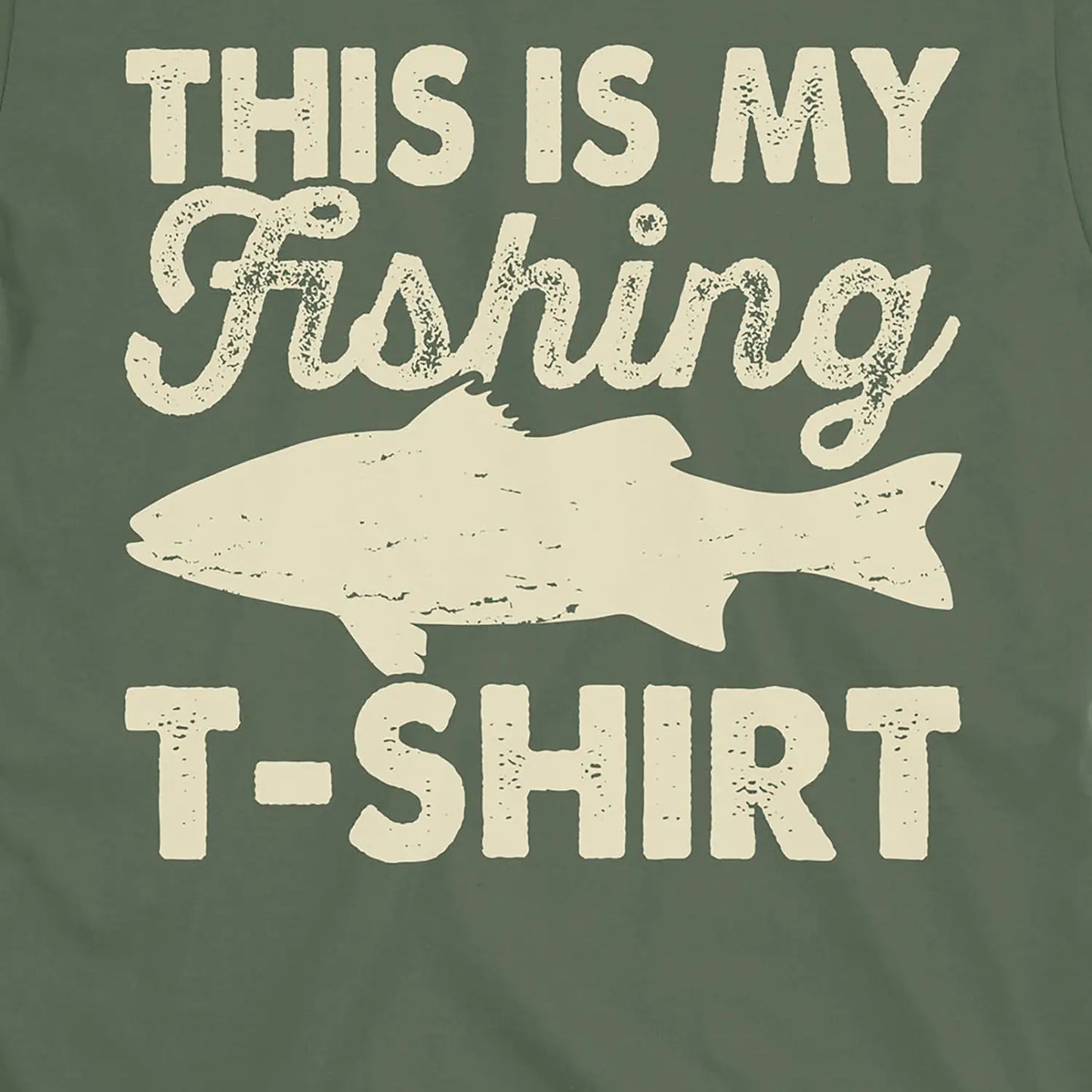 Military Green, This Is My Fishing Tee – fish-room