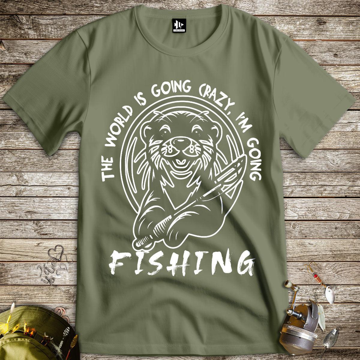 The World is Going Crazy, I'm Going Fishing Tee-funny fishing t shirt-FISH-ROOM LLC