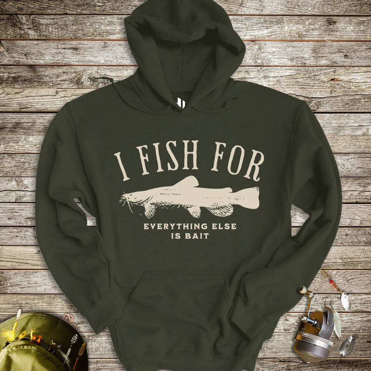 Military Green, I Fish for Catfish; Everything Else Is Bait Hoodie – fish-room