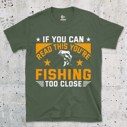 Military Green, You're Fishing too Close Tee – fish-room
