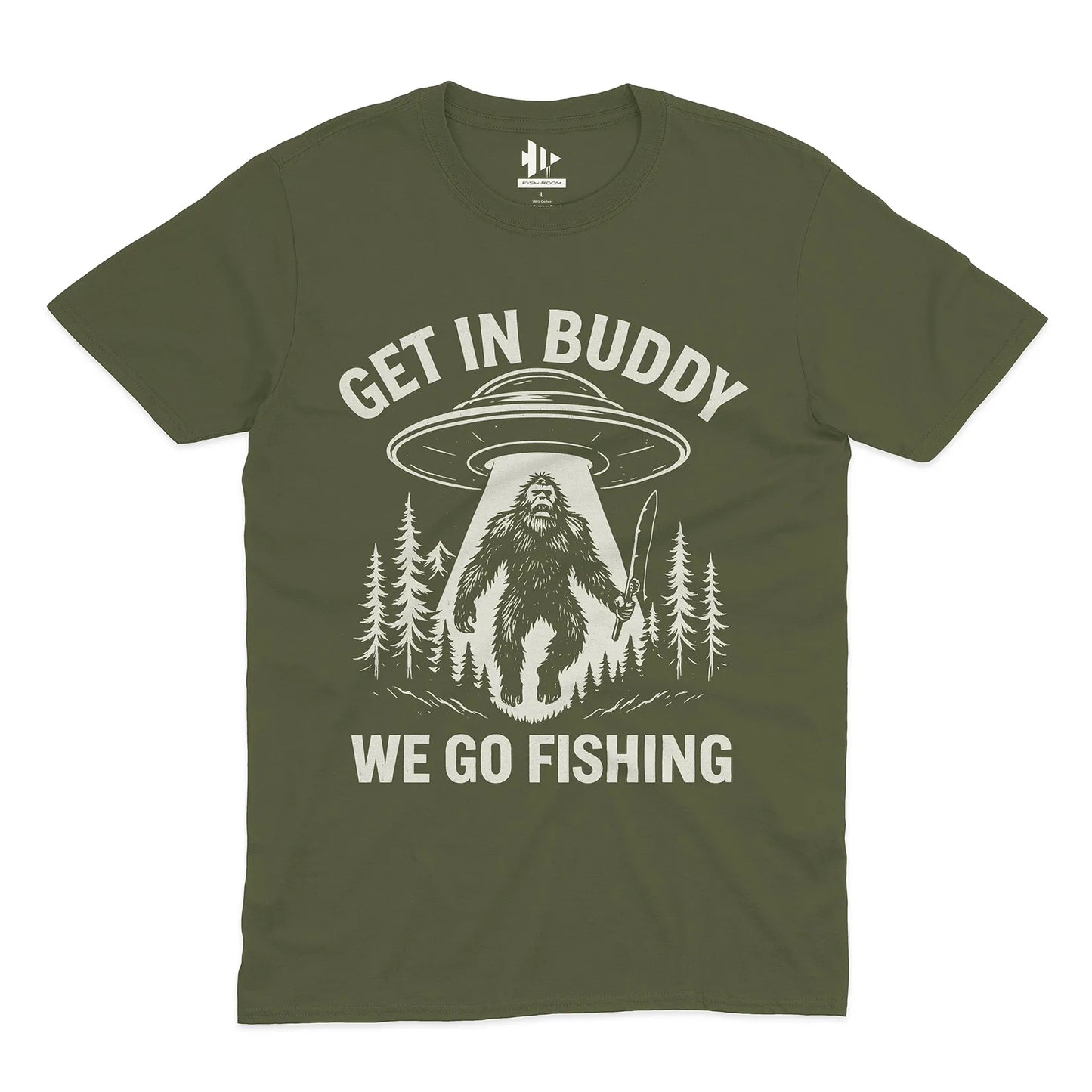 Get In Buddy, We Go Fishing Tee