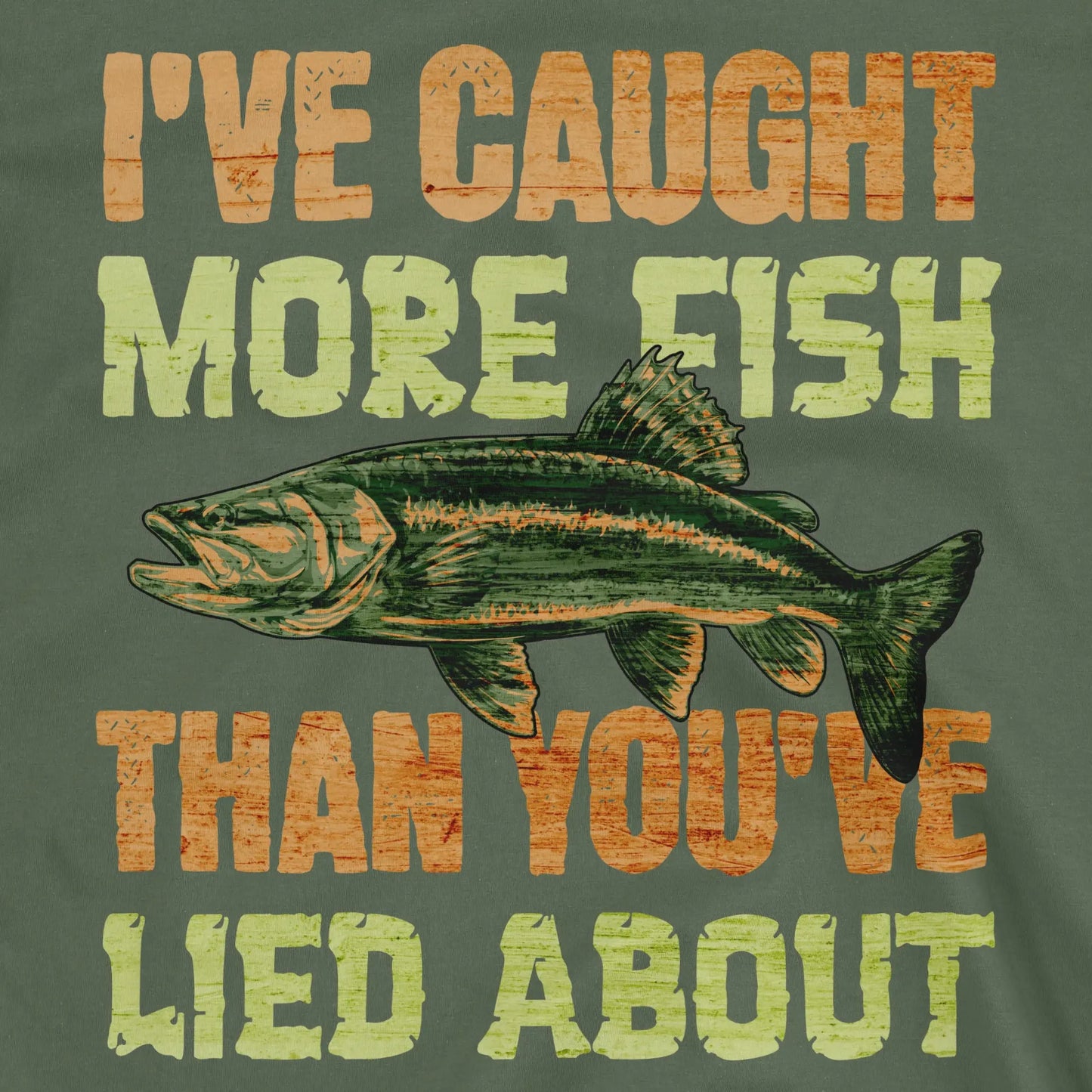 Military Green, I've Caught More Fish Than You Lied About – fish-room