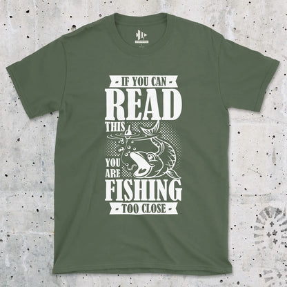 Military Green, You're Fishing too Close Tee – fish-room