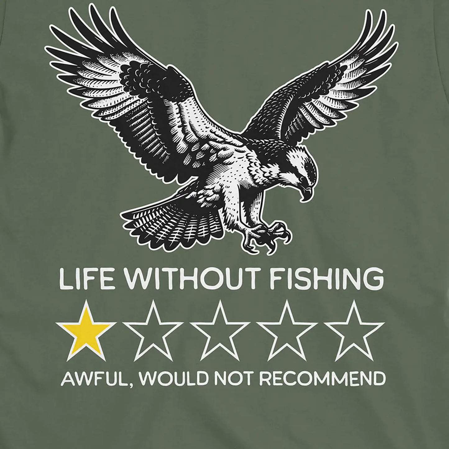 Military Green, Life without fishing: One-star review Tee – fish-room