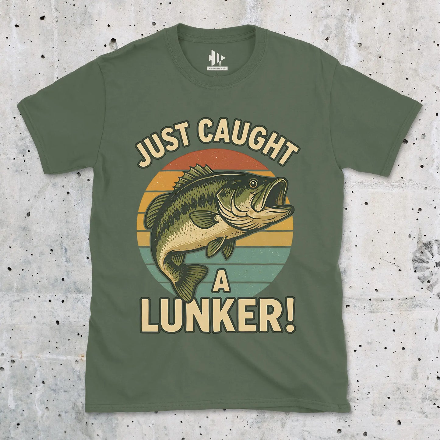 Military Green, Just Caught a Lunker! Tee – fish-room
