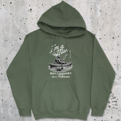 Military Green, I'm a Man, But I Identify as a Fisherman Hoodie – fish-room