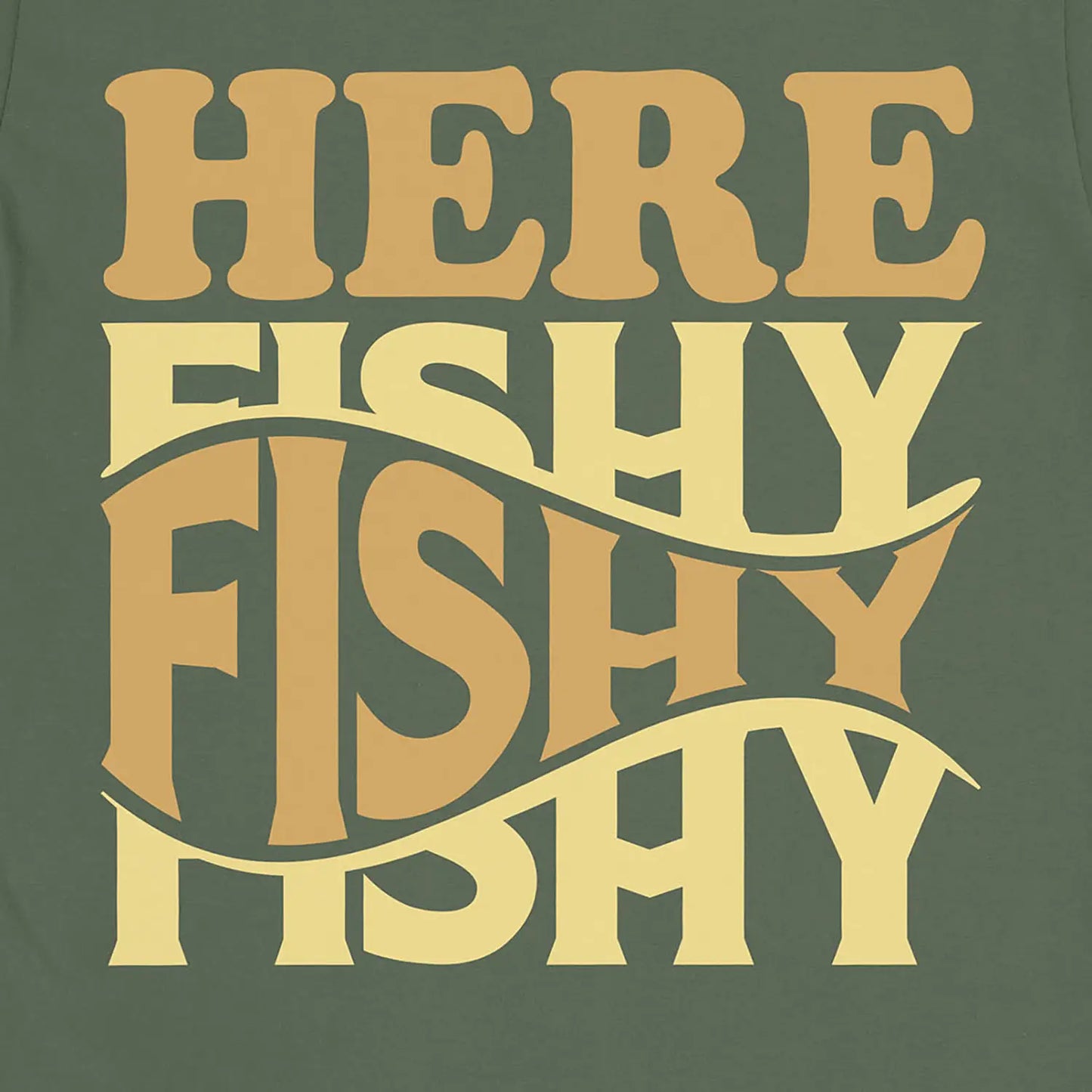 Military Green, Here Fishy Fishy Tee – fish-room