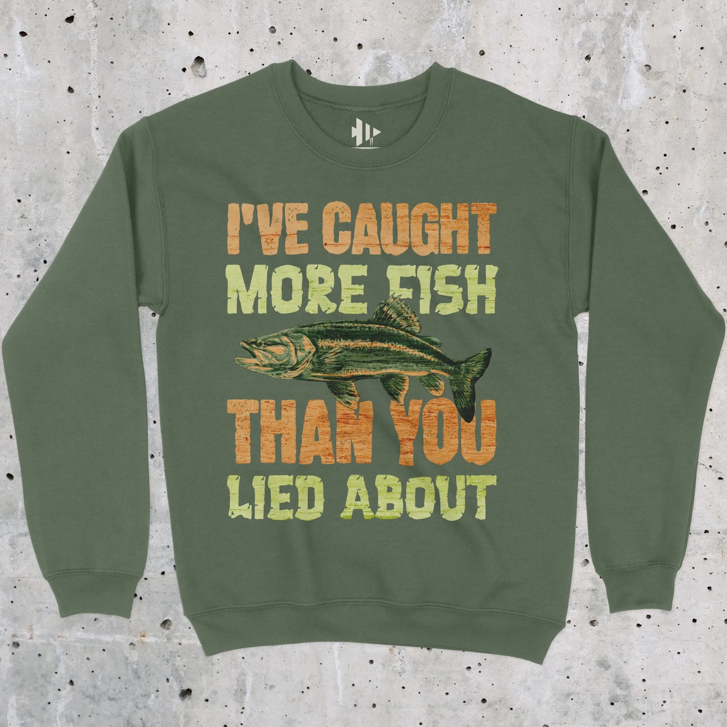Military Green, I've Caught More Fish Sweatshirt – fish-room