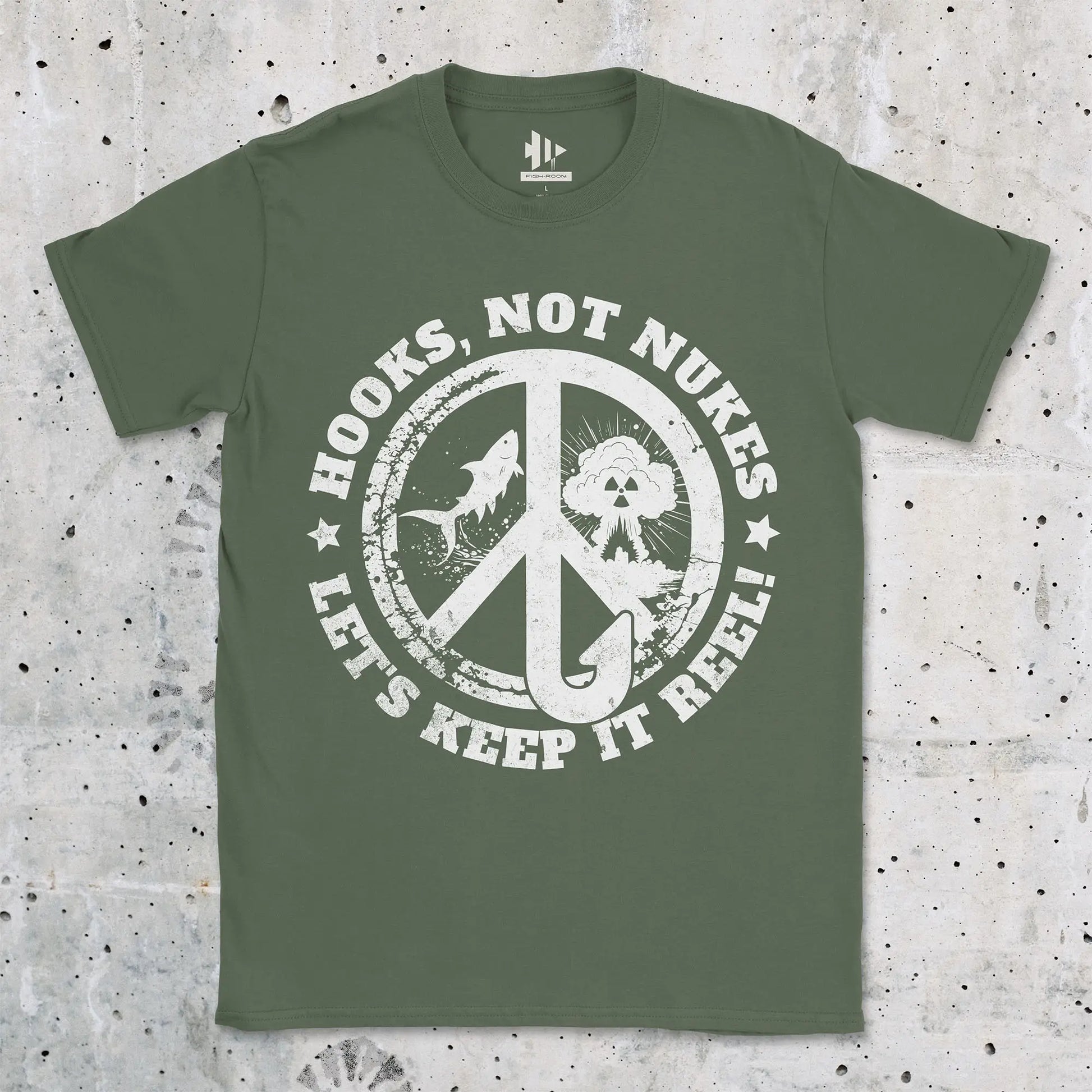 Military Green, Hooks, Not Nukes – Let’s Keep It Reel! Tee – fish-room