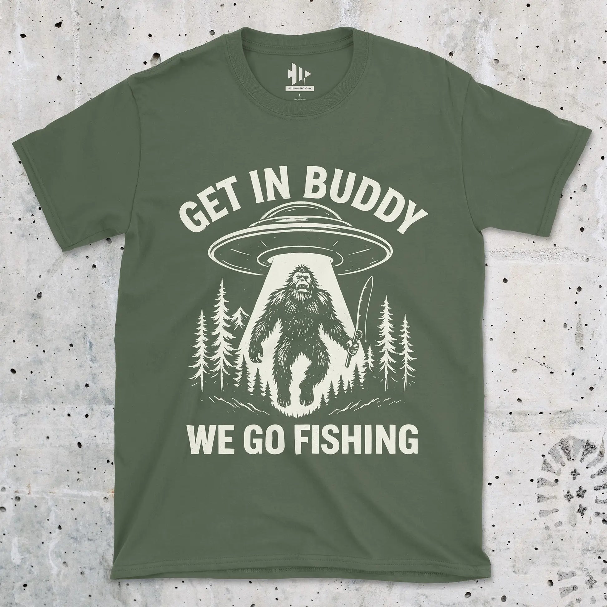 Military Green, Get In Buddy, We Go Fishing Tee – fish-room