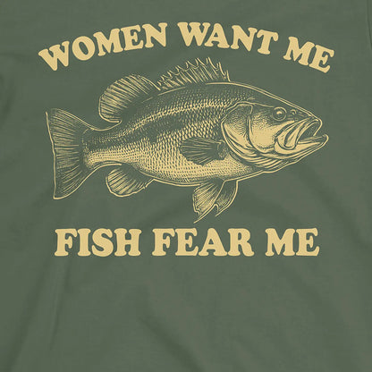 Military Green, Women Want Me Fish Fear Me Tee – fish-room