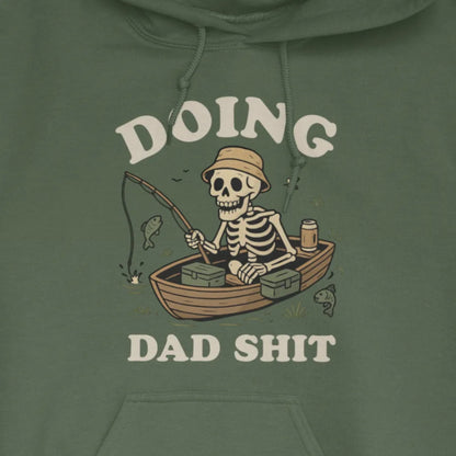 Military Green, Doing Dad Shit Hoodie – fish-room