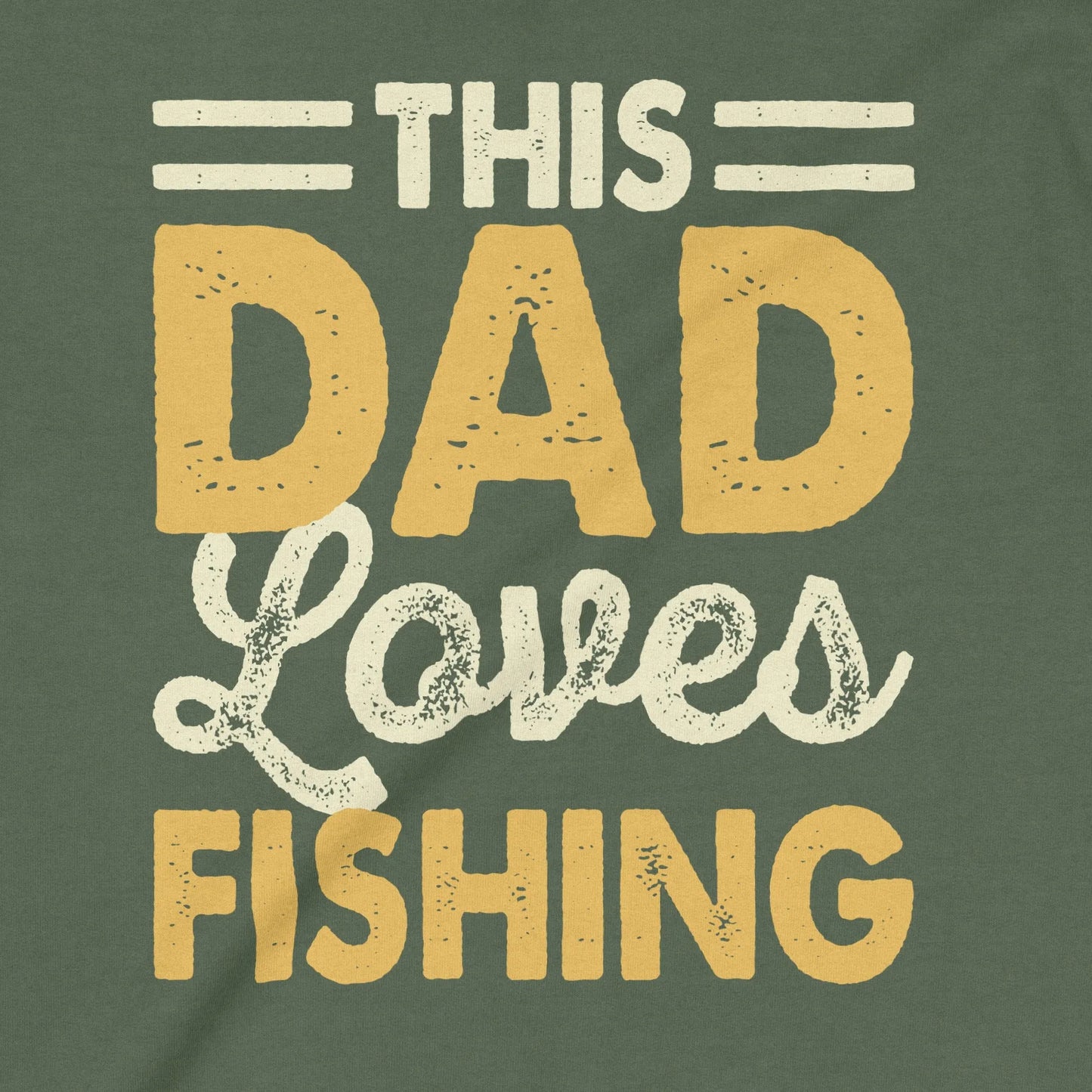 Military Green, This Dad Loves Fishing Crewneck Sweatshirt – fish-room