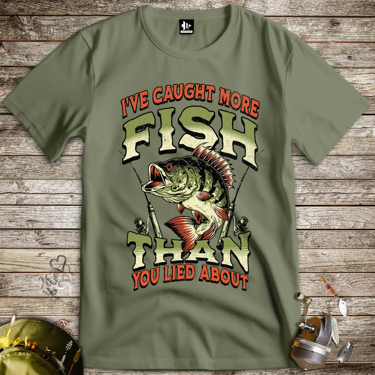 I've Caught More Fish Than You've Lied About T-Shirt