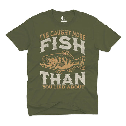 More Fish Than You Lied About Tee
