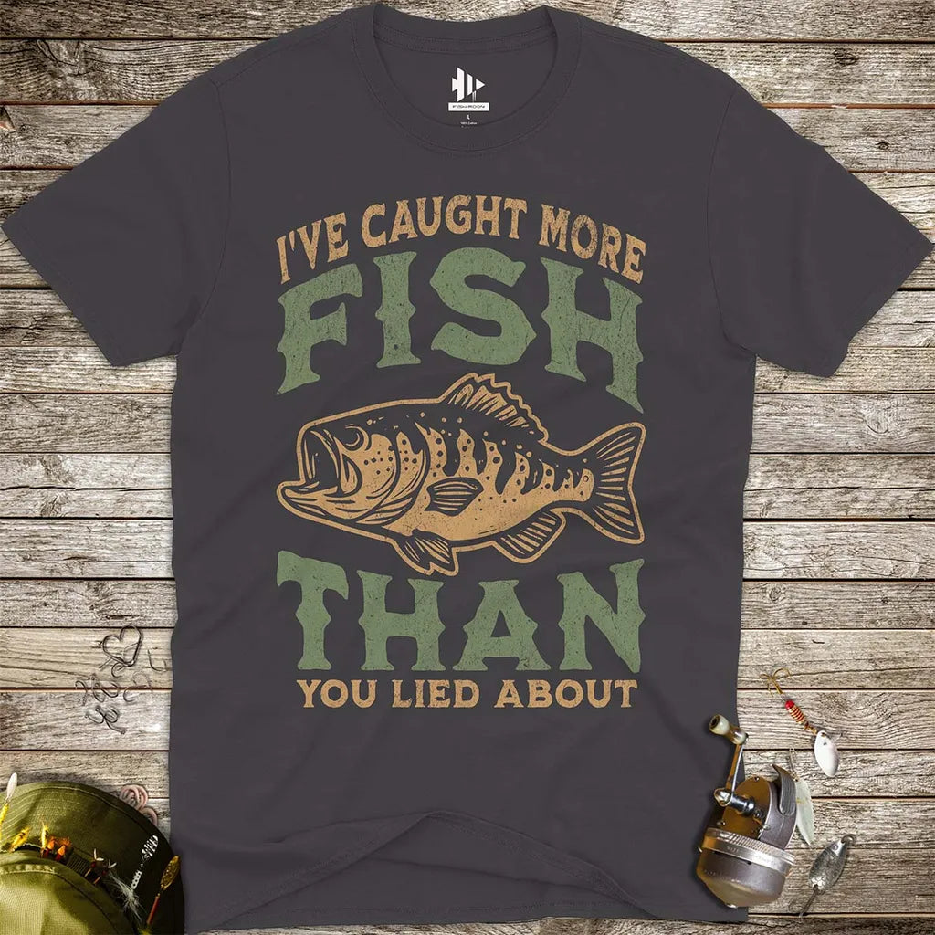 More Fish Than You Lied About Tee - FISH - ROOM LLC