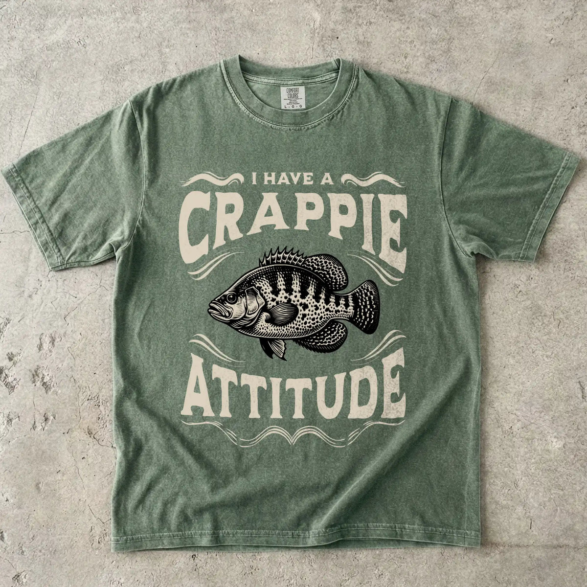 I have a Crappie Attitude T-Shirt