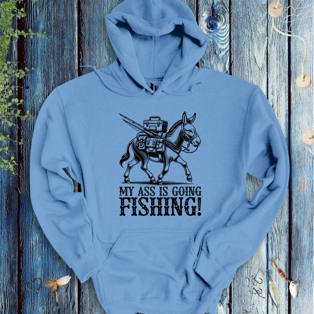 My Ass is Going Fishing! Hoodie - FISH - ROOM LLC