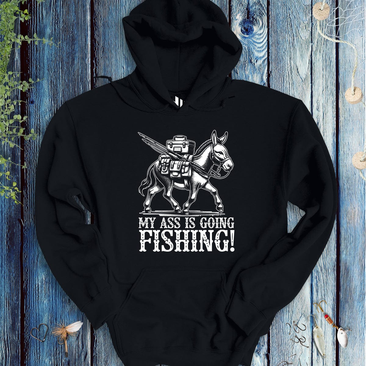 My Ass is Going Fishing! Hoodie-funny fishing t shirt-FISH-ROOM LLC