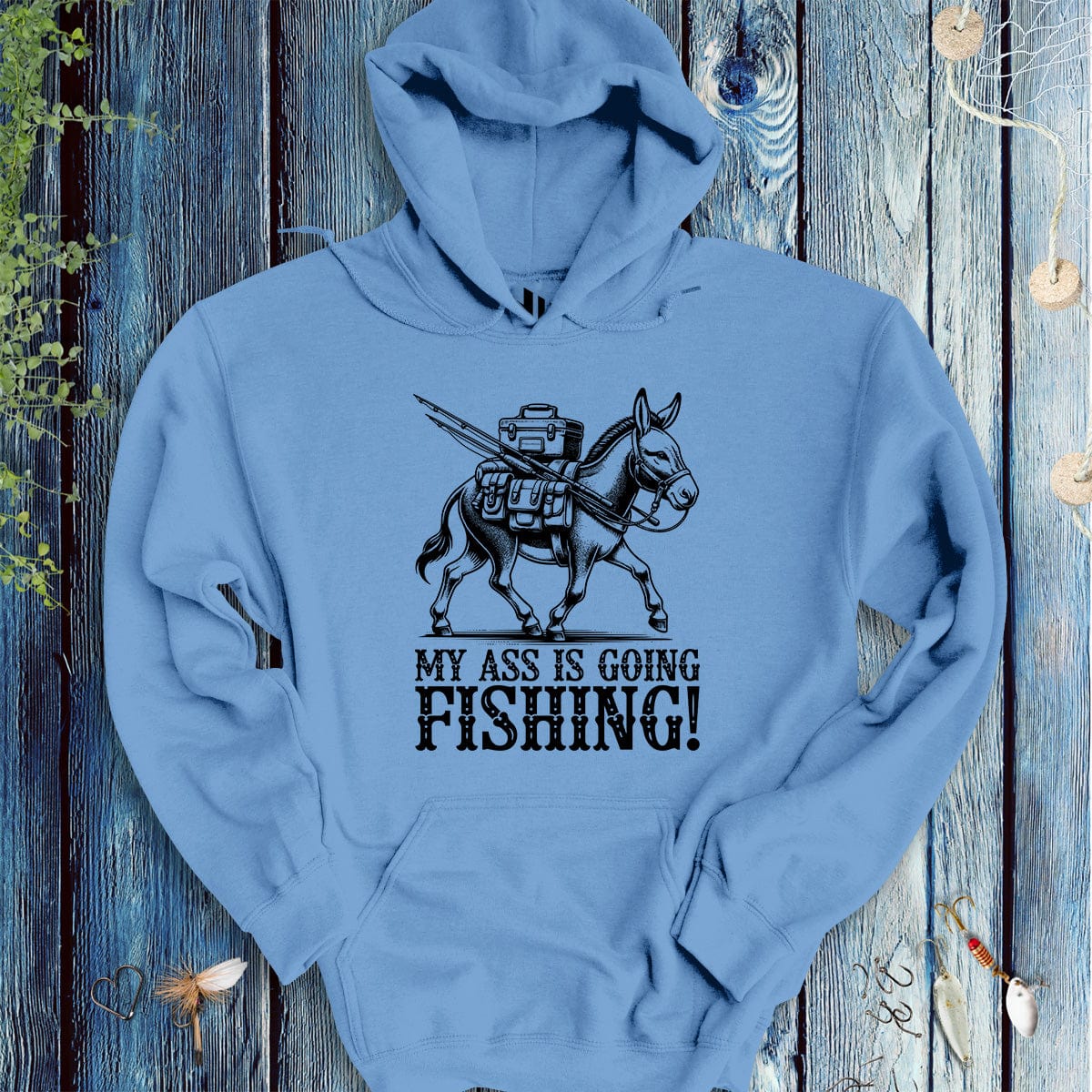 My Ass is Going Fishing! Hoodie-funny fishing t shirt-FISH-ROOM LLC