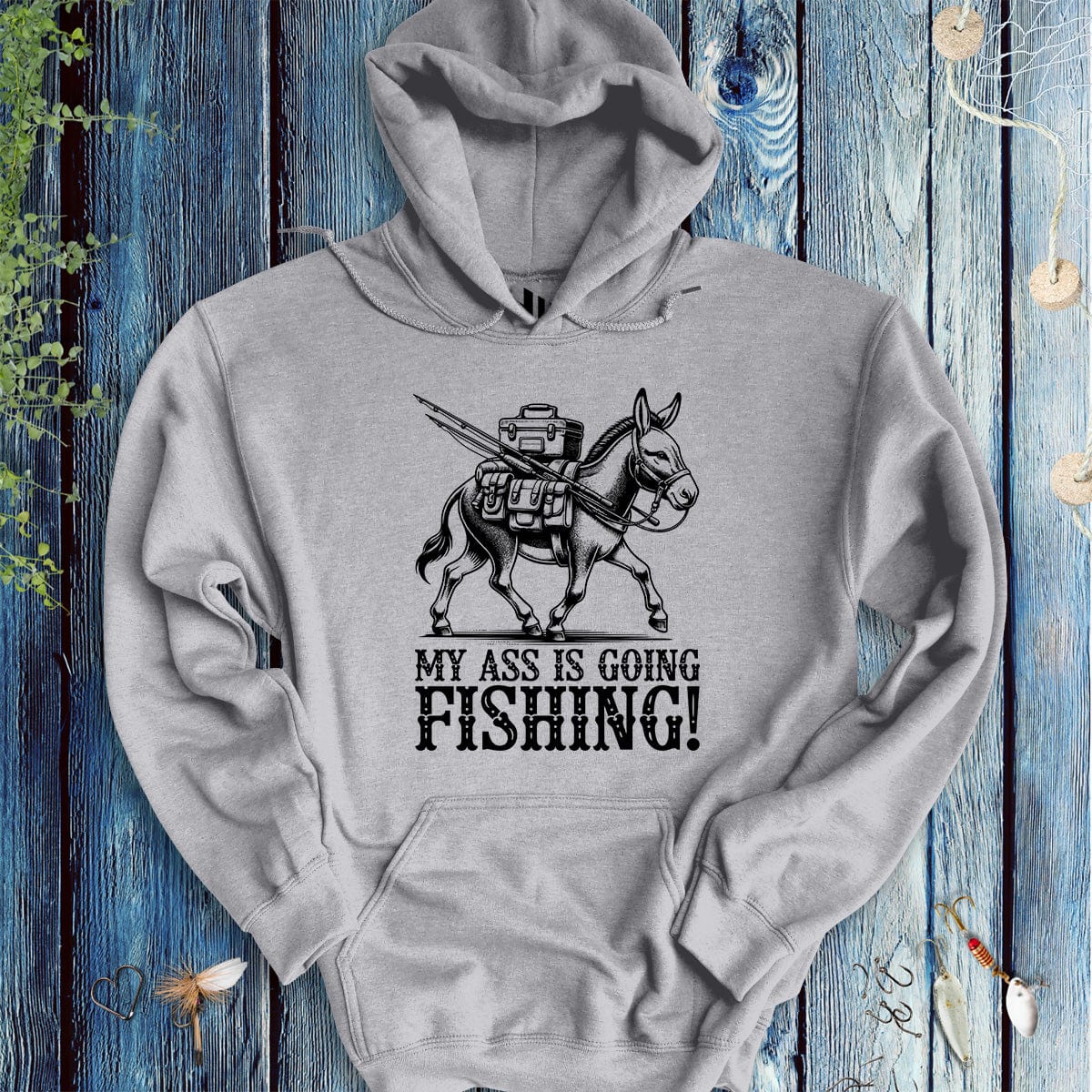My Ass is Going Fishing! Hoodie-funny fishing t shirt-FISH-ROOM LLC