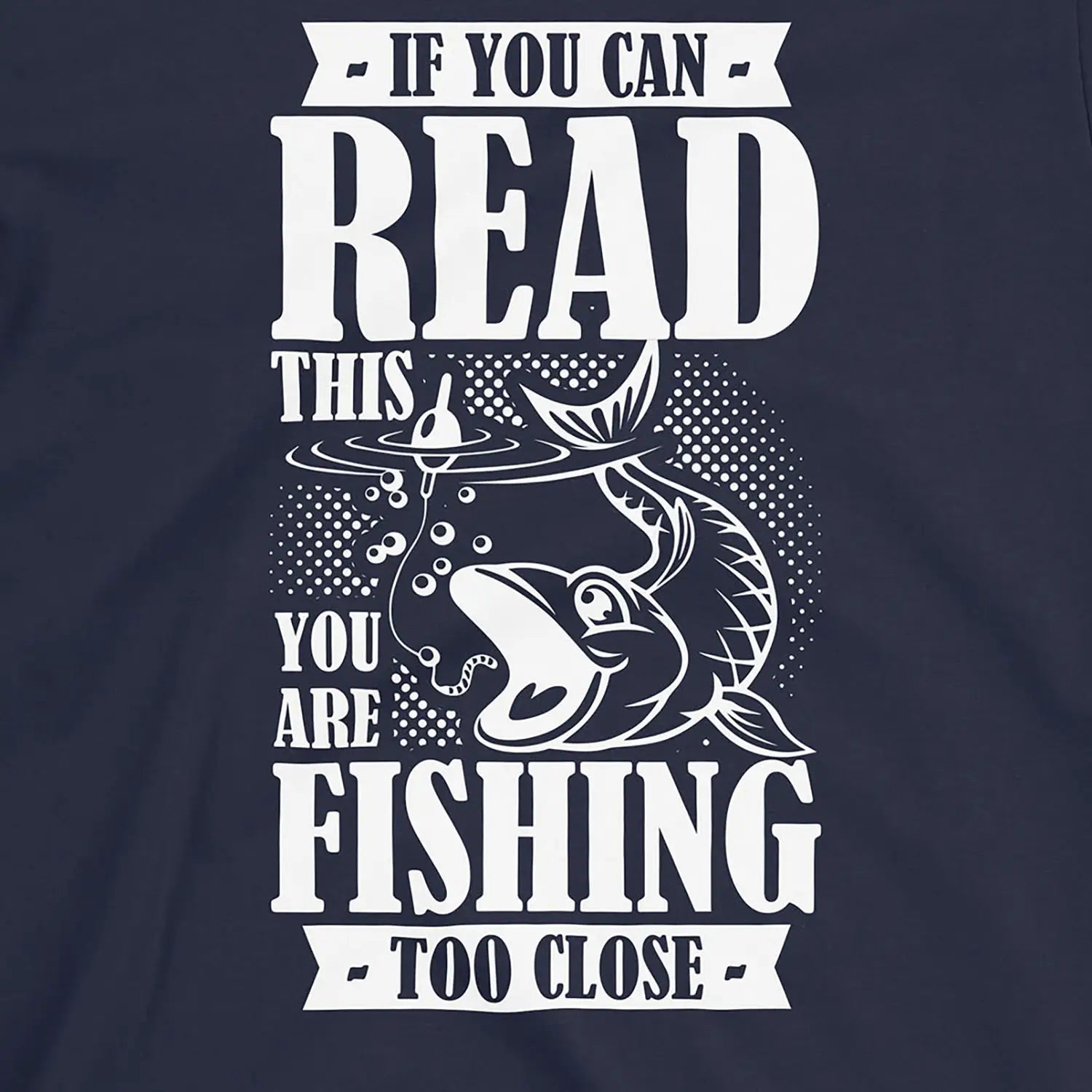 Navy, You're Fishing too Close Tee – fish-room
