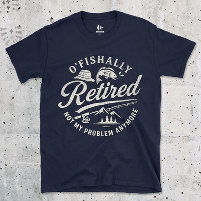 O'Fishally Retired Tee T-Shirt