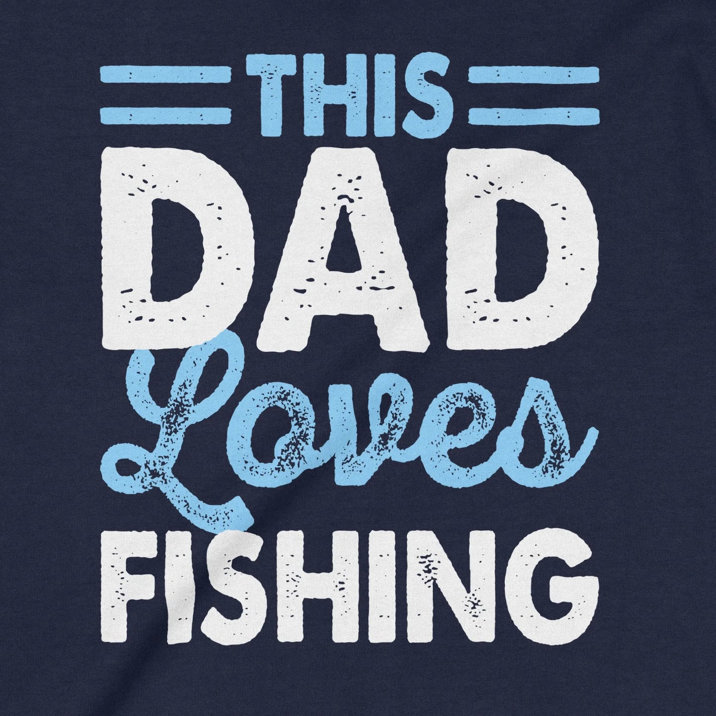 Navy, This Dad Loves Fishing Crewneck Sweatshirt – fish-room