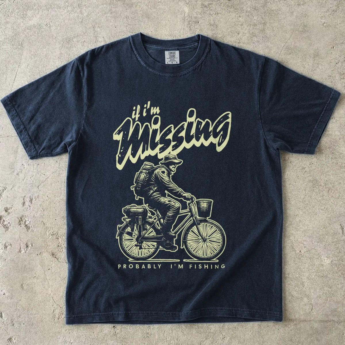 If I'm Missing, Probably I'm Fishing T-Shirt