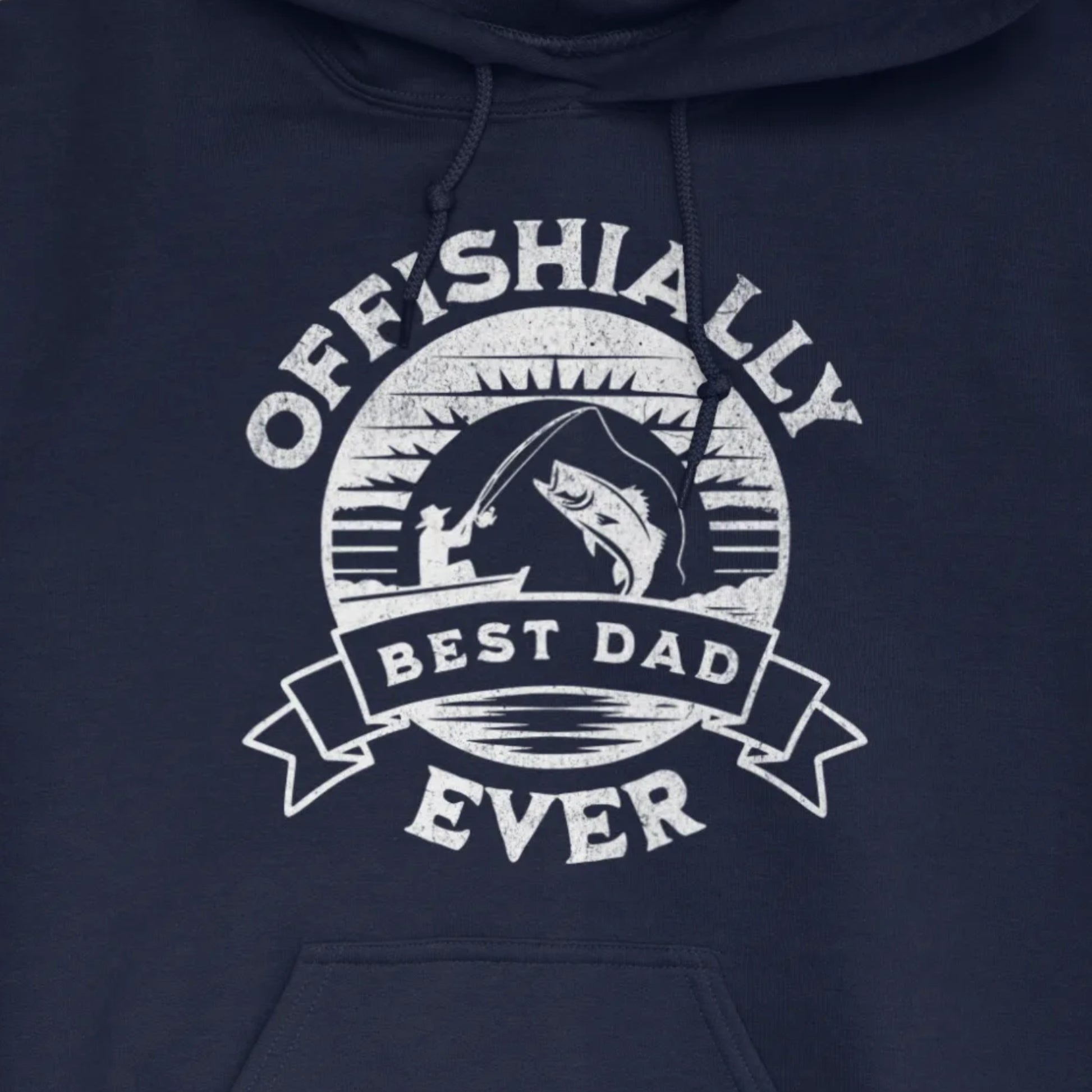Navy, Offishially Best Dad Ever Hoodie – fish-room