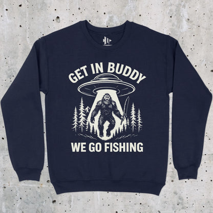 Navy, Get In Buddy, We Go Fishing Sweatshirt – fish-room