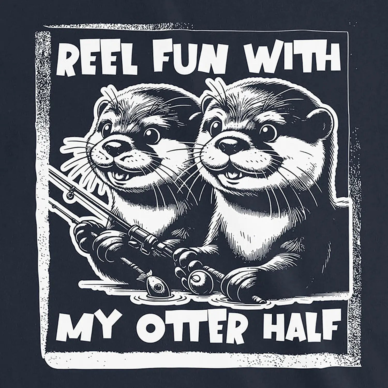 Navy, Reel Fun with My Otter Half  Women Tee – fish-room