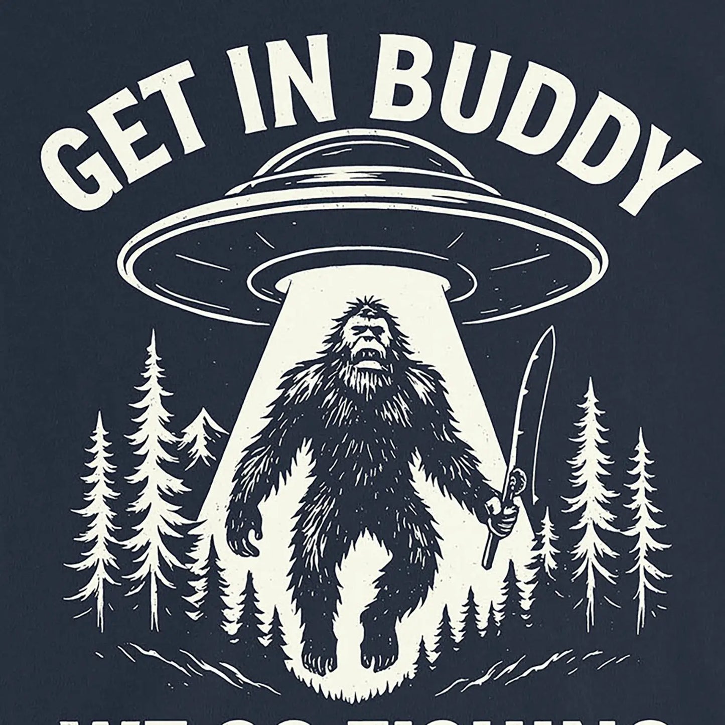 Navy, Get In Buddy, We Go Fishing Ladies’ Tee – fish-room