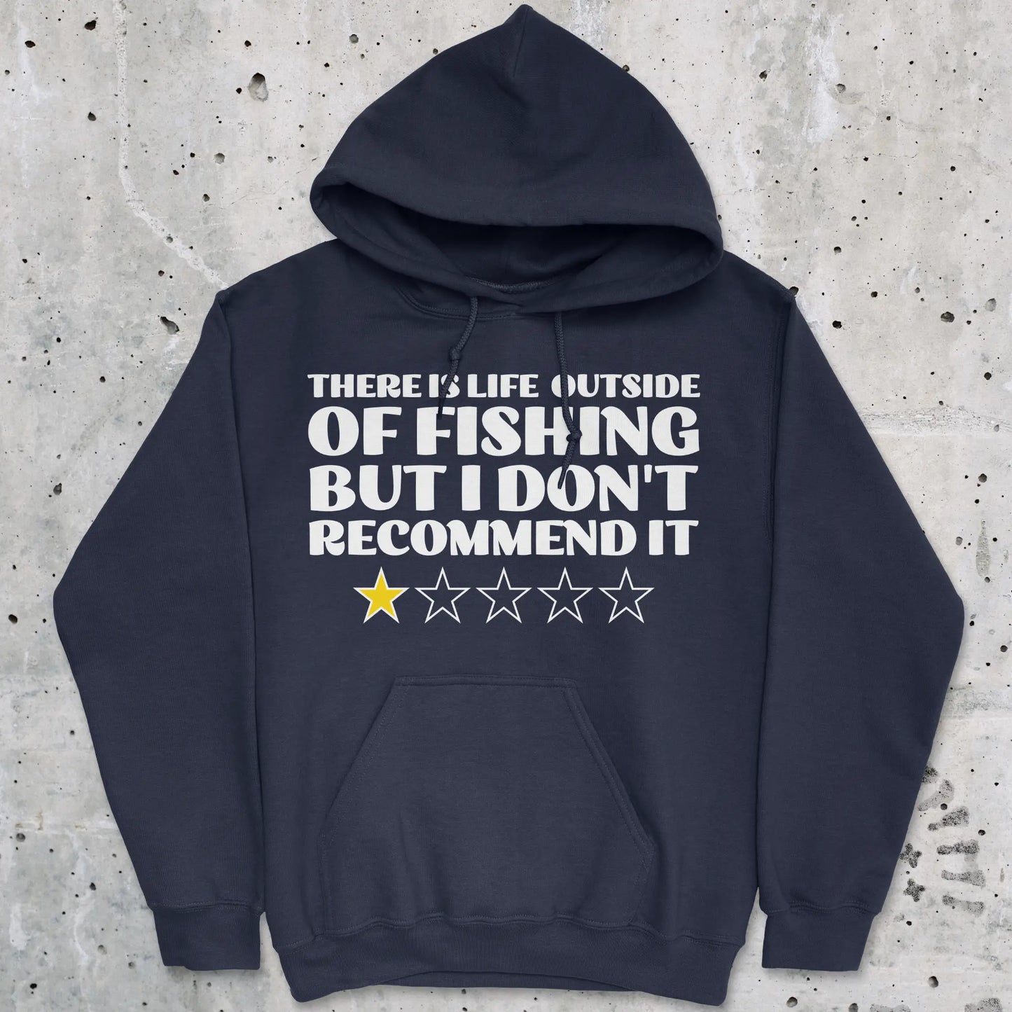 Navy, There is Life Outside of Fishing, But I Don't Recommend it Hoodie – fish-room