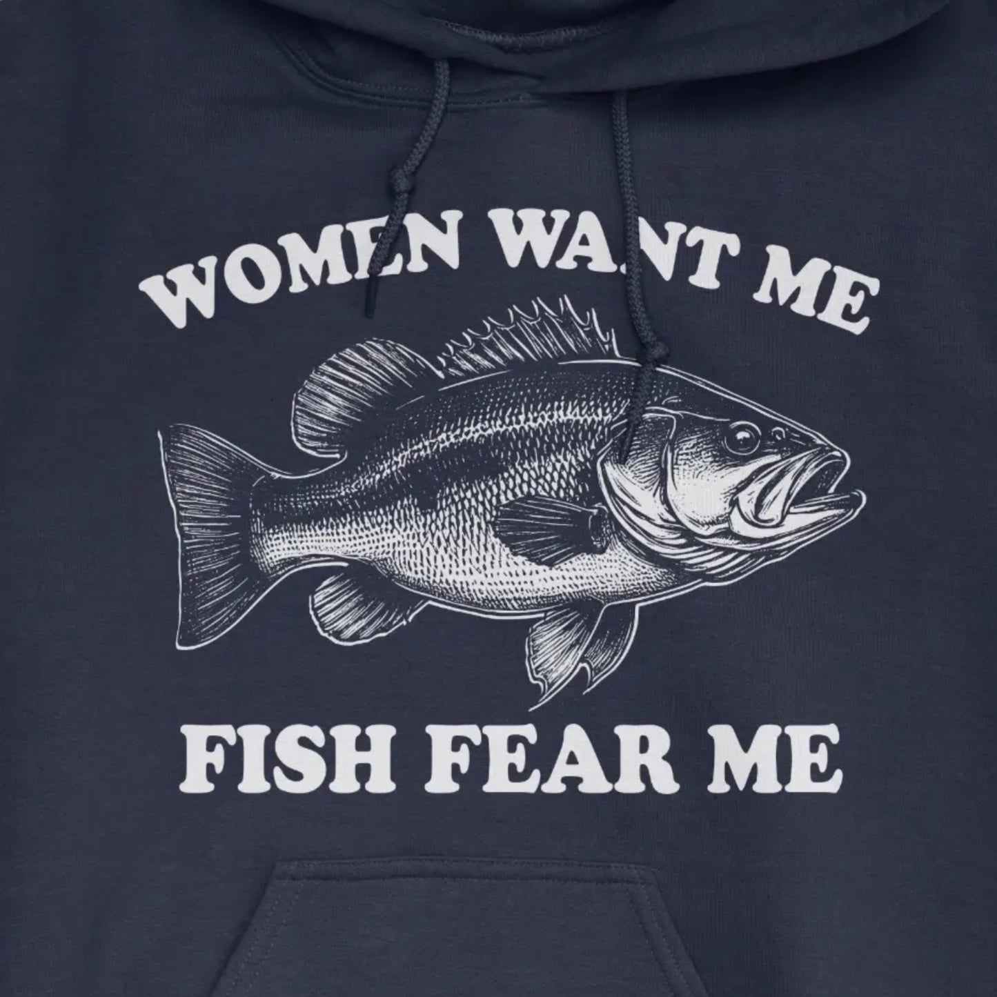 Navy, Women Want Me Fish Fear Me Hoodie – fish-room