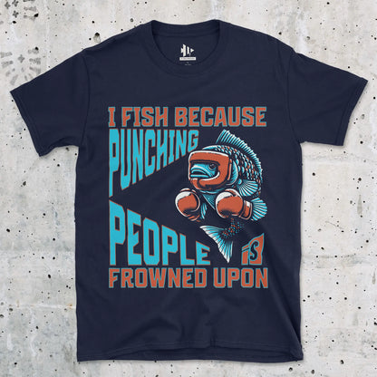 Navy, I Fish Because Punching People Is Frowned Upon Tee – fish-room