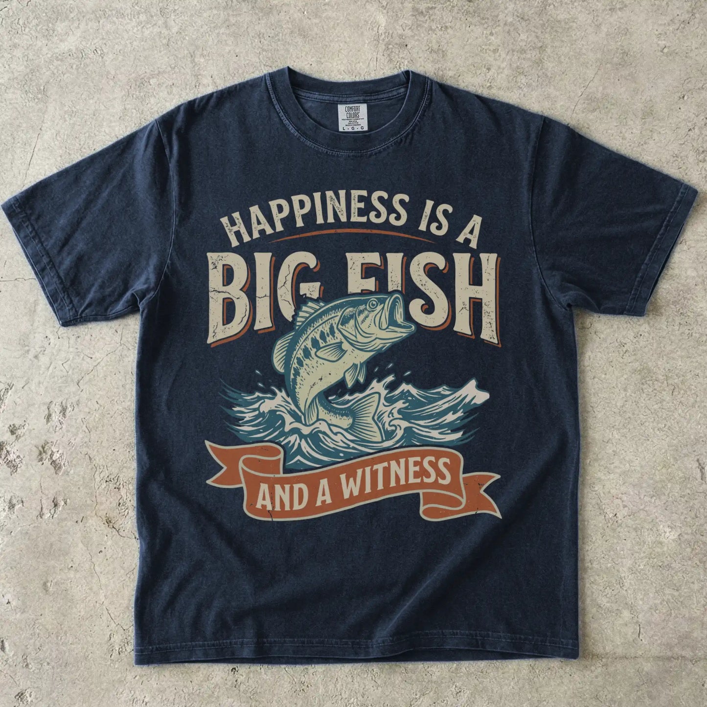 Happiness Is A Big Fish Tee