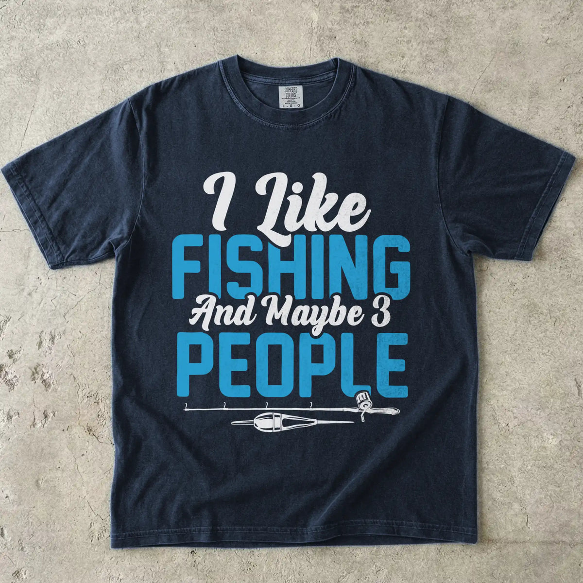 I Like Fishing T-Shirt