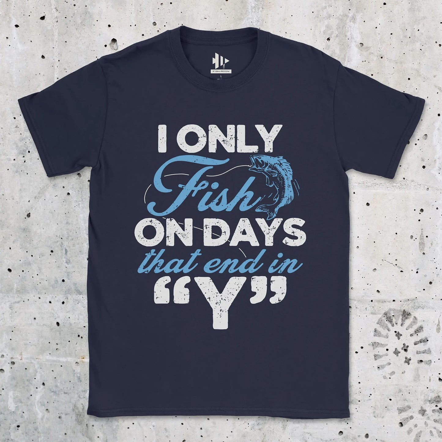‘Y’-Day Fishing Tee