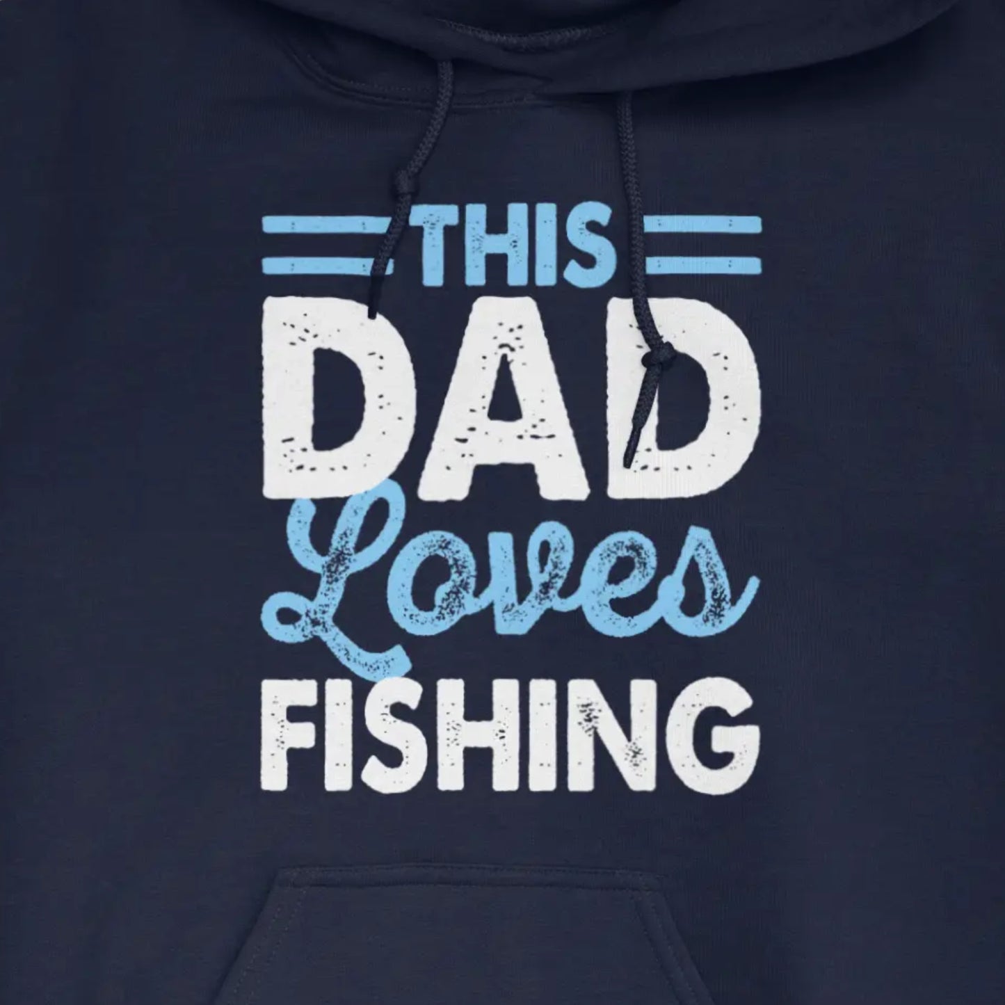 Navy, This Dad Loves Fishing Hoodie – fish-room