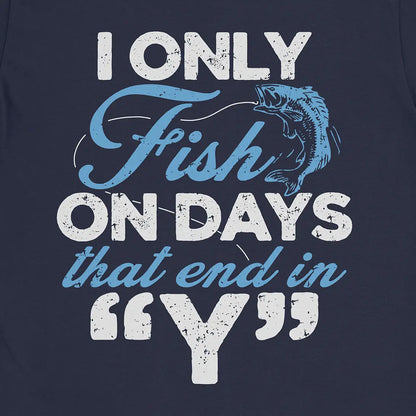 ‘Y’-Day Fishing Tee